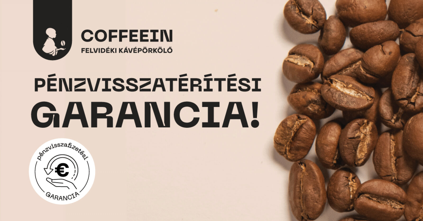 Pénzvisszafizetési garanciát vállalunk – kóstolja meg prémium kávéinkat kockázatmentesen